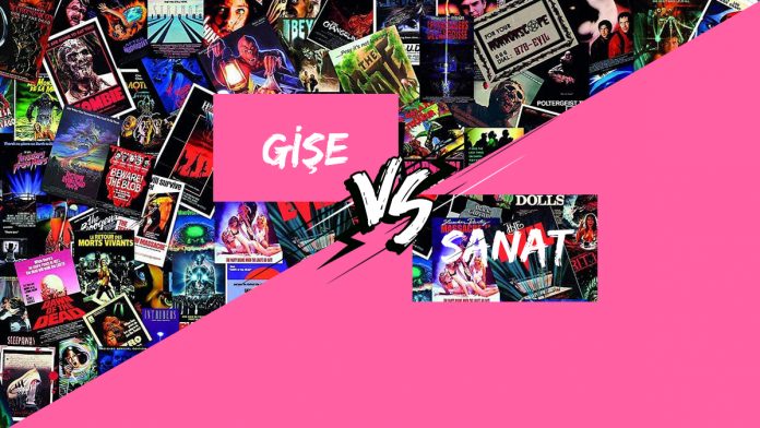 Gişe Filmlerini Hor Görme Sanatı