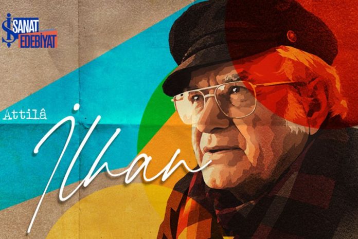 İŞ SANAT DİNLETİLERİ ATİLLA İLHAN İLE BAŞLIYOR Dinletiler Yeni Sezona Attilâ İlhan ile Başlıyor: “Ben Sana Mecburum Bilemezsin”